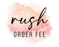Rush Fee